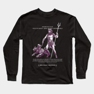 Hades, God of Death, King of The Underworld Mono - Greek Myth #006 Long Sleeve T-Shirt